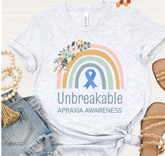 Unbreakable Apraxia Awareness T shirt