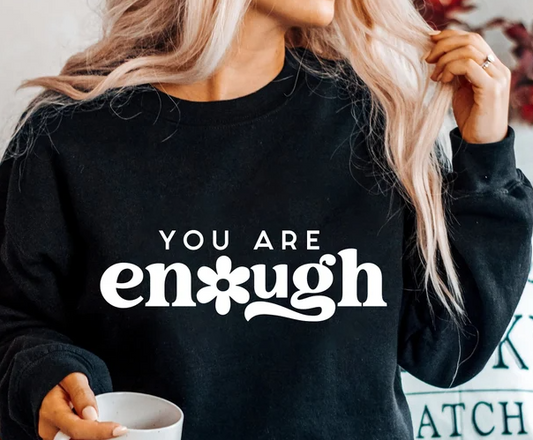 You are enough flower black crewneck sweater