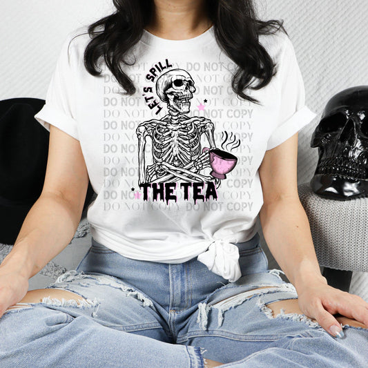 Let's spill the tea T SHIRT