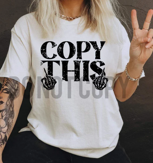 Copy this (middle fingers) T shirt