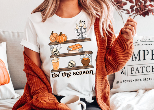 tis the season FALL T shirt