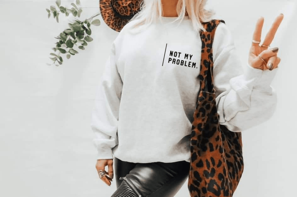 Not my problem Crewneck Sweater - RAR.