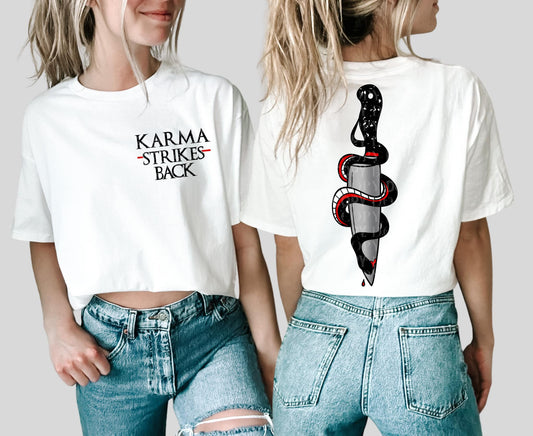 KARMA STRIKES BACK t shirt