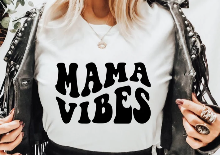 MAMA VIBES T shirt