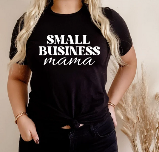 Small Business Mama black T