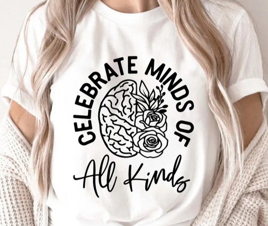 Celebrate minds of all kinds T-shirt